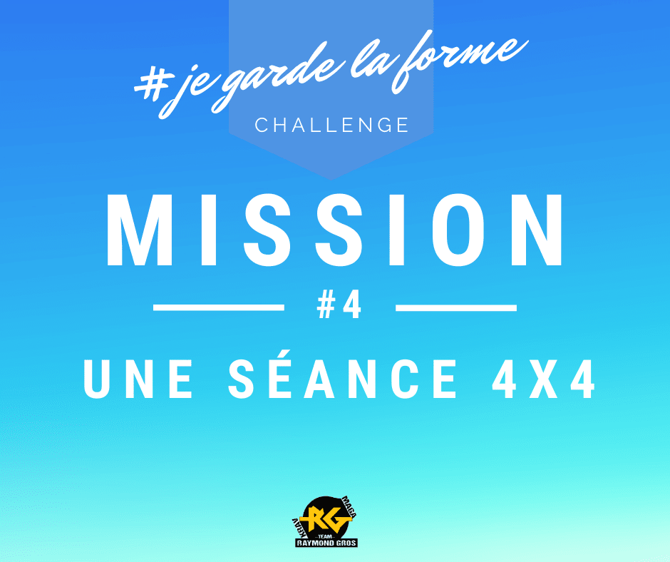 Mission 4 confinement, une séance 4x4 Krav Maga